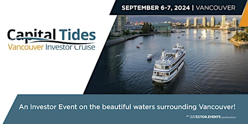 Primaire afbeelding van Capital Tides Vancouver Investor Cruise