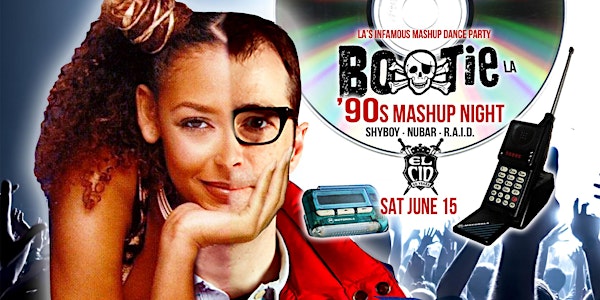 Bootie LA: '90s Mashup Night