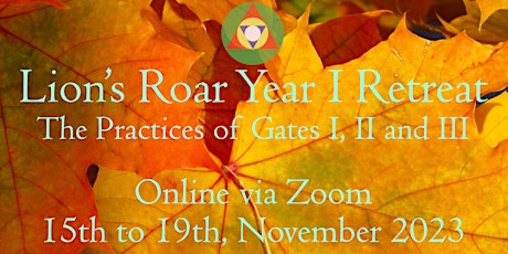 Hauptbild für The Lion's Roar Year 1 Online Retreat 2023