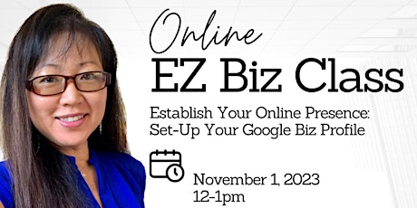 Free EZ Biz Series:  Google Biz Profile primary image