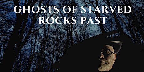 Image principale de Ghosts of Starved Rock's Past-7:30 p.m hike