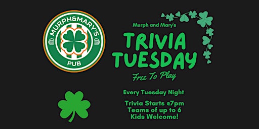Primaire afbeelding van Trivia Tuesday at Murph and Mary's Pub