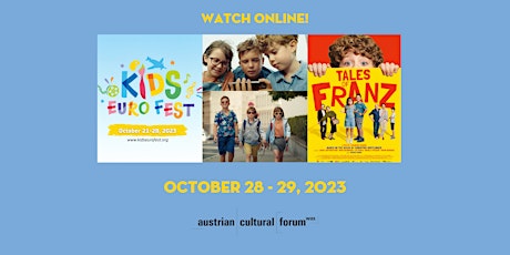 Primaire afbeelding van TALES OF FRANZ VIRTUAL SCREENING | KIDS EURO FEST 2023