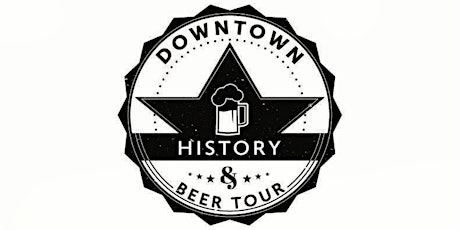Downtown History & Beer Tour - June primary image