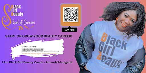 Imagem principal do evento Start or Grow Your Beauty Career with Black Girl Bty Coach~Amanda Manigault