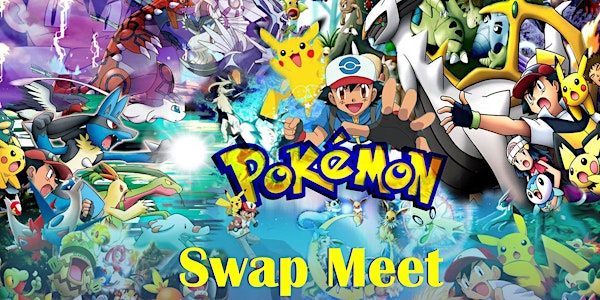 Pokemon Swap Meet Sunday