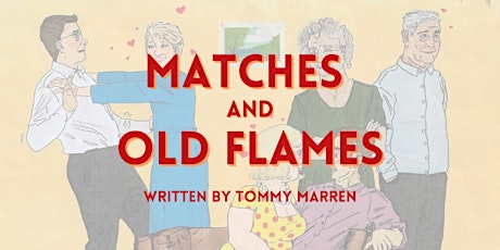 Primaire afbeelding van Matches and Old Flames