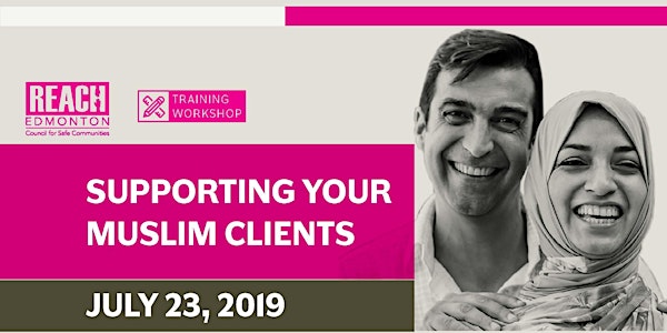 Supporting Your Muslim Clients (July 23, 2019)