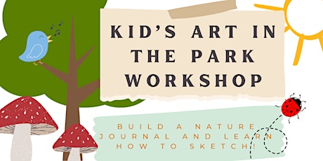 Imagem principal de Kids Art in the Park Workshop-Nature Sketching