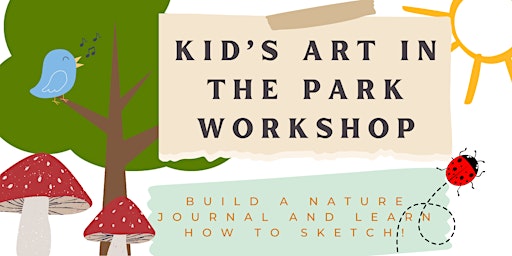 Immagine principale di Kids Art in the Park Workshop-Nature Sketching 