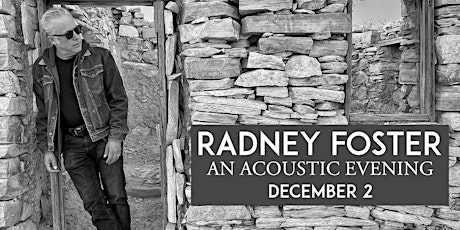 Imagen principal de Radney Foster, An Acoustic Evening RESCHEDULED TO 12/2/23