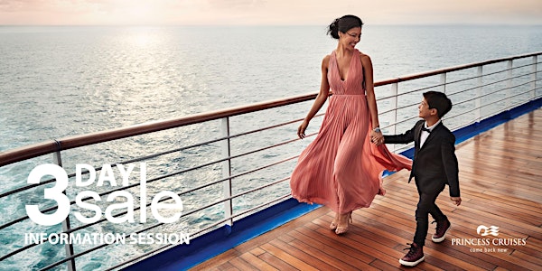 3 Day Sale Information Session featuring Princess Cruises - Woodstock