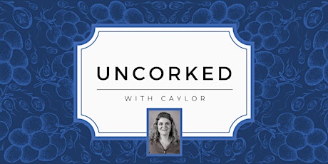 Uncorked with Caylor primary image