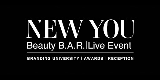 Hauptbild für April 13th NEW YOU Beauty B.A.R. Live Event