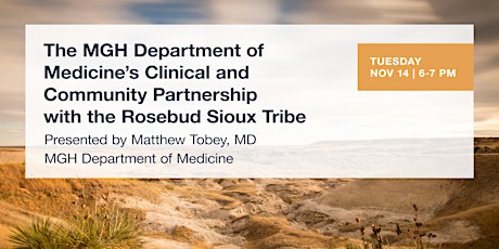 The MGH and the Rosebud Sioux Tribe: A Clinical & Community Partnership primary image