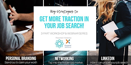Key Strategies to Get Traction in Your Job Search - 3 Part - ZÜRICH Workshops & Networking Apero at Experis Recruitment Agency