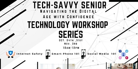 Tech-Savvy Senior Technology Workshop Series primary image
