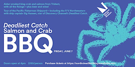 Deadliest Catch Salmon and Crab BBQ primary image