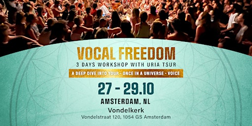 Image principale de Uria Tsur | Vocal Freedom  Weekend in Amsterdam