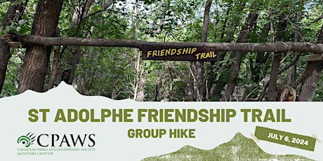 Morning Group Hike at St Adolphe Friendship Trail - 11AM