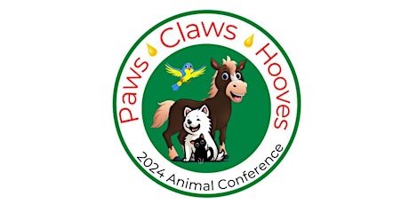 Paw Claws Hooves 2024 Integrated Animal Conference