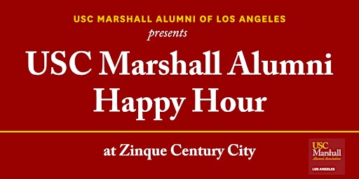 Image principale de USC Marshall Alumni of Los Angeles Happy Hour (Century City)