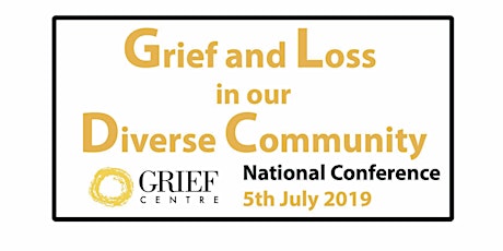 Grief Centre National Conference - Loss and Grief in our Diverse Community primary image