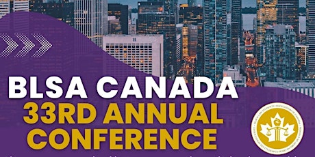 33rd Annual BLSA Canada Conference / 33ème Conférence  annuelle AÉND Canada primary image