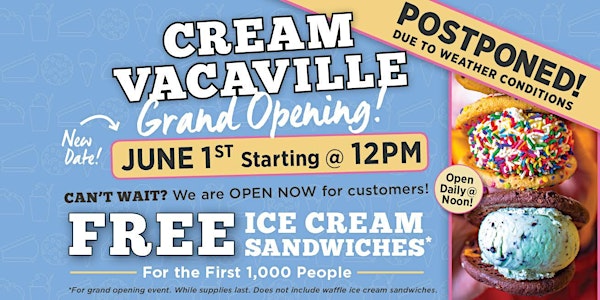 Free Ice Cream Sandwiches at CREAM Vacaville Grand Opening