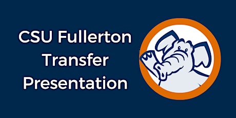 CSU Fullerton Transfer Presentation primary image