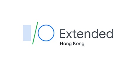 I/O Extended 2019 Hong Kong