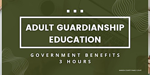 Image principale de Adult Guardianship Education - Government Benefits (3 Hours)