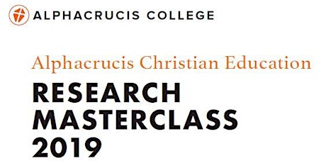 Alphacrucis Education Research Masterclass 2019 primary image