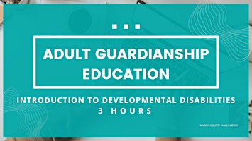 Imagen principal de Adult Guardianship Education - Intro to Developmental Disabilities(3 Hours)