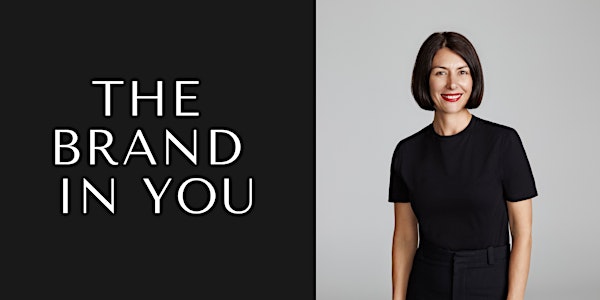 The Brand in You - Personal Branding Workshop