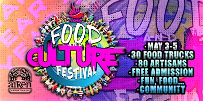 Imagem principal do evento The Aiken Foodees Food and Culture Festival