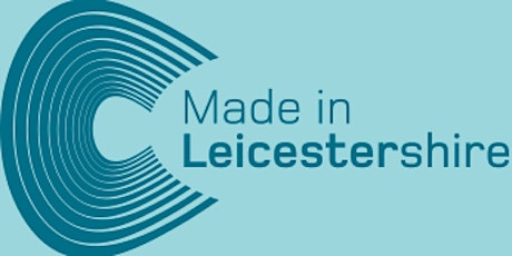 Made in Leicestershire networking primary image