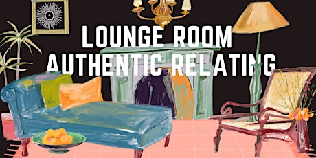 Lounge Room Authentic Relating- 5 Week Games Series primary image