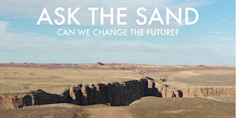 Imagen principal de Ask The Sand (US Premiere)