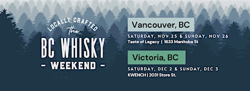 Collection image for Craft BC Whisky Weekend [Vancouver & Victoria]