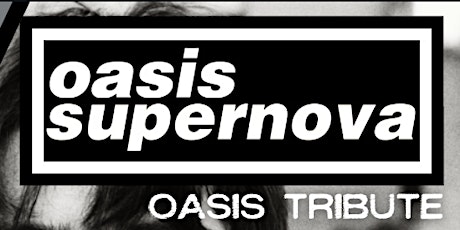 Oasis Supernova with The Happy Mondaze