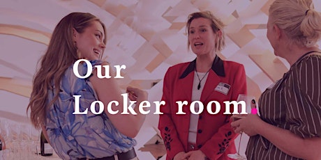 Our Locker Room - A peer group for women in business