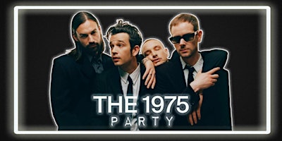 The 1975 Party (Manchester) primary image