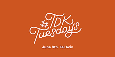 Tel Aviv #TDKtuesdays - Instagram Story School with the Mother of Social Media Dragons primary image