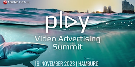 Imagem principal do evento PLAY Video Advertising Summit 2023
