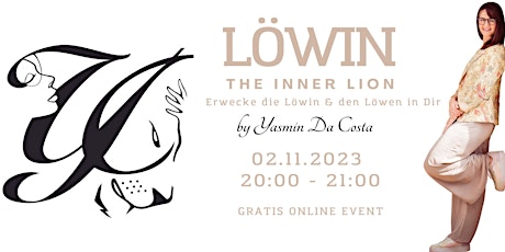 Workshop "THE INNER LION" Erwecke die Löwin, den Löwen in Dir! primary image
