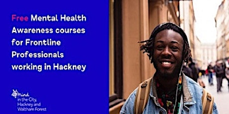 Mental Health Awareness & Signposting for Professionals Working in Hackney primary image
