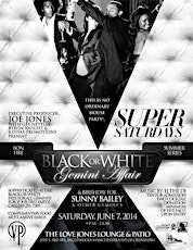 Super Saturday's Black or White Gemini Affair @ The The Love Jones Lounge primary image