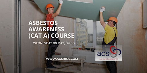 Asbestos Awareness (Cat A) Course primary image