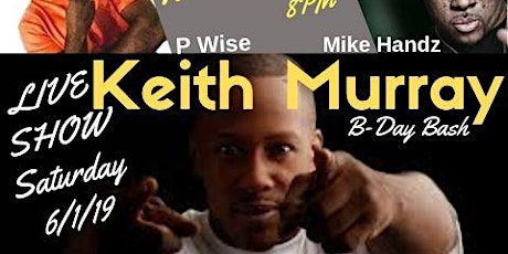 Saturday, June 1st   Keith Murray & Def Squad Artists & Rockboy G'z     (s) primary image